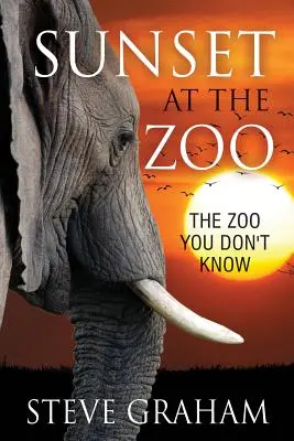 Sonnenuntergang im Zoo: Der Zoo, den Sie nicht kennen - Sunset at the Zoo: The Zoo You Don't Know