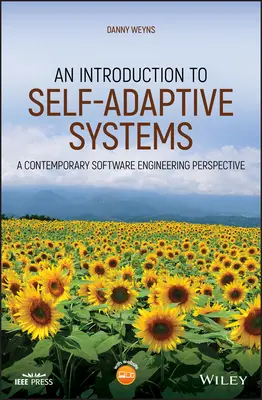 Eine Einführung in selbstanpassende Systeme: Eine zeitgemäße Sichtweise der Softwaretechnik - An Introduction to Self-Adaptive Systems: A Contemporary Software Engineering Perspective