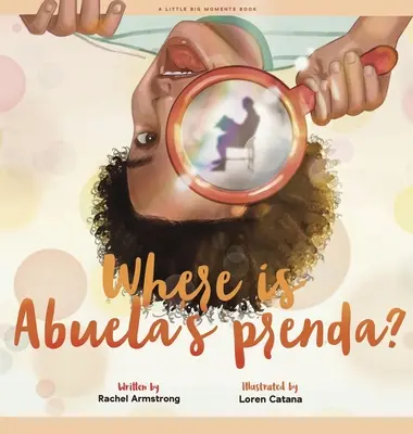 Wo ist Abuela's Prenda? - Where is Abuela's Prenda?