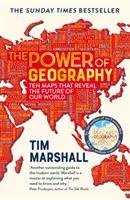 Macht der Geographie - Zehn Karten, die die Zukunft unserer Welt offenbaren - Power of Geography - Ten Maps That Reveal the Future of Our World