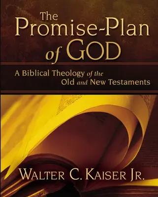 Der Verheißungsplan Gottes: Eine biblische Theologie des Alten und Neuen Testaments - The Promise-Plan of God: A Biblical Theology of the Old and New Testaments
