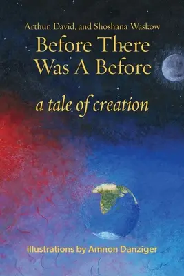 Bevor es ein Vorher gab - Before There Was a Before