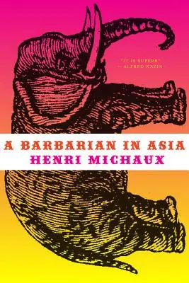 Ein Barbar in Asien - A Barbarian in Asia