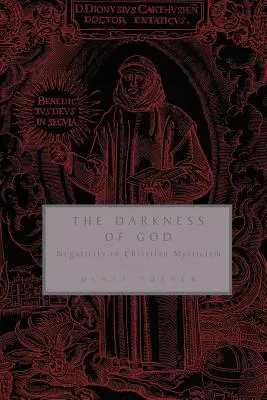 Die Finsternis Gottes: Negativität in der christlichen Mystik - The Darkness of God: Negativity in Christian Mysticism
