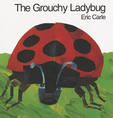 Der griesgrämige Marienkäfer - The Grouchy Ladybug