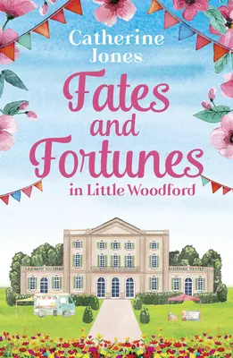 Schicksale und Glücksfälle in Little Woodford - Fates and Fortunes in Little Woodford