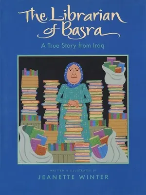 Der Bibliothekar von Basra: Eine wahre Geschichte aus dem Irak - The Librarian of Basra: A True Story from Iraq