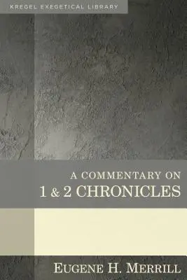 Ein Kommentar zu 1 & 2 Chroniken - A Commentary on 1 & 2 Chronicles