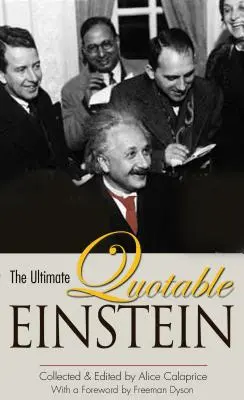 Der ultimative zitierfähige Einstein - The Ultimate Quotable Einstein