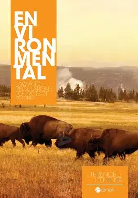 Umweltrecht und Vorschriften zum Schutz der Menschen - Environmental Law and Regulations to Protect People