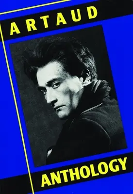 Artaud-Anthologie - Artaud Anthology