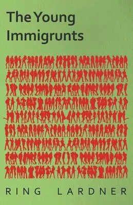 Die jungen Einwanderer - The Young Immigrunts