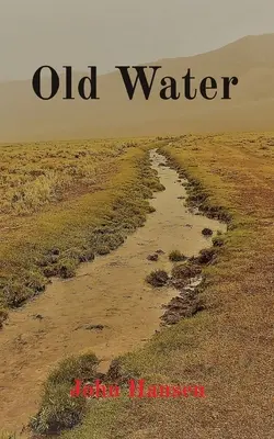 Altes Wasser - Old Water