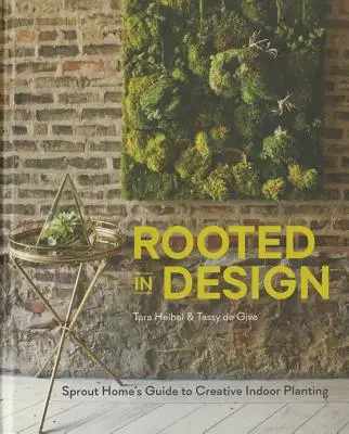 Verwurzelt im Design: Sprout Home's Leitfaden für kreative Innenbepflanzung - Rooted in Design: Sprout Home's Guide to Creative Indoor Planting