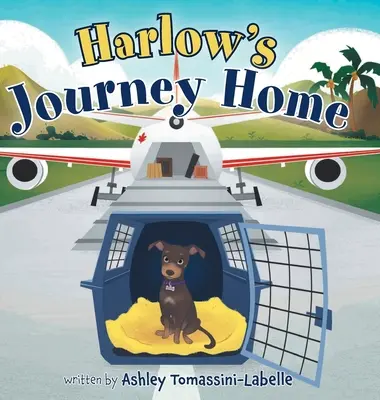 Harlows Heimreise - Harlow's Journey Home