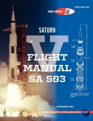 Saturn V-Flughandbuch Sa 503 - Saturn V Flight Manual Sa 503