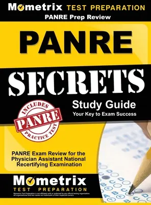 Panre Prep Review: Panre Secrets Study Guide: Panre Review für die Physician Assistant National Recertifying Examination - Panre Prep Review: Panre Secrets Study Guide: Panre Review for the Physician Assistant National Recertifying Examination