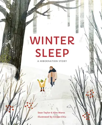 Winterschlaf: Eine Geschichte über den Winterschlaf - Winter Sleep: A Hibernation Story