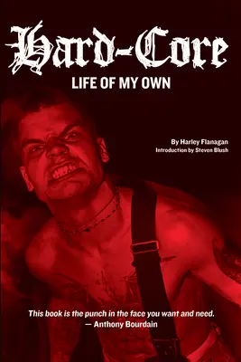 Hard-Core: Eigenes Leben - Hard-Core: Life of My Own