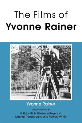 Die Filme von Yvonne Rainer - The Films of Yvonne Rainer