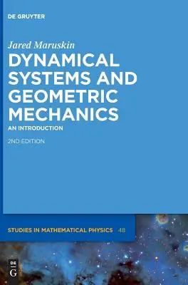 Dynamische Systeme und Geometrische Mechanik: Eine Einführung - Dynamical Systems and Geometric Mechanics: An Introduction