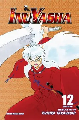 Inuyasha (Vizbig-Ausgabe), Bd. 12 - Inuyasha (Vizbig Edition), Vol. 12