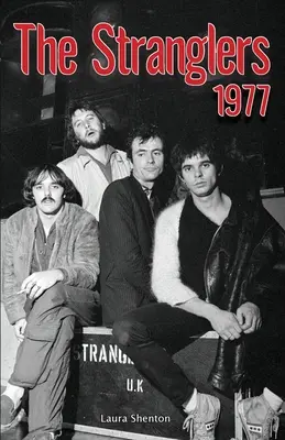 Die Stranglers 1977 - The Stranglers 1977