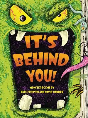 Es ist hinter dir! Monster-Gedichte von - It's Behind You!: Monster Poems by