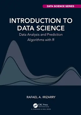 Einführung in die Datenwissenschaft: Datenanalyse und Vorhersagealgorithmen mit R - Introduction to Data Science: Data Analysis and Prediction Algorithms with R