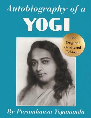 Autobiographie eines Yogi - Autobiography of a Yogi