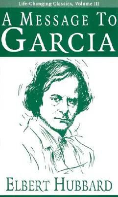 Eine Nachricht an Garcia - A Message to Garcia