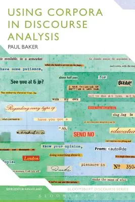 Verwendung von Korpora in der Diskursanalyse - Using Corpora in Discourse Analysis