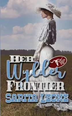 Ihre Wylder-Grenze - Her Wylder Frontier