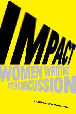 Auswirkung: Frauen schreiben nach Gehirnerschütterung - Impact: Women Writing After Concussion
