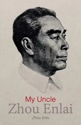 Mein Onkel Zhou Enlai - My Uncle Zhou Enlai