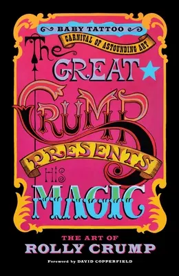 Der große Crump präsentiert seine Magie: Die Kunst von Rolly Crump - The Great Crump Presents His Magic: The Art of Rolly Crump