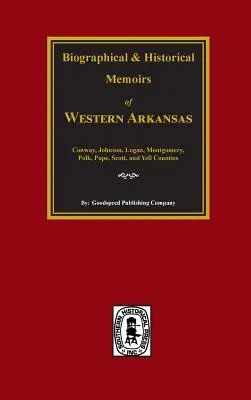 Geschichte des westlichen Arkansas. - History of Western Arkansas.