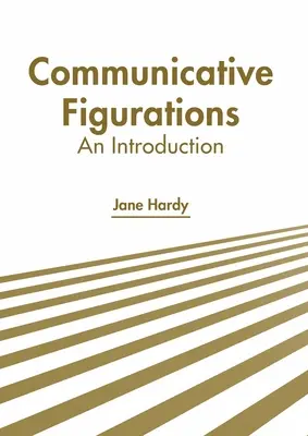 Kommunikative Figurationen: Eine Einführung - Communicative Figurations: An Introduction