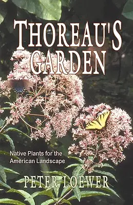 Thoreaus Garten - Thoreau's Garden