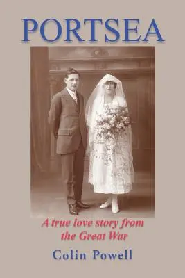 Portsea: Eine wahre Liebesgeschichte aus dem Ersten Weltkrieg - Portsea: A True Love Story from the Great War