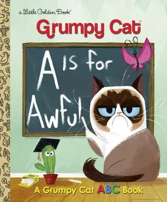 A steht für Schrecklich: Ein Grumpy Cat ABC-Buch - A is for Awful: A Grumpy Cat ABC Book