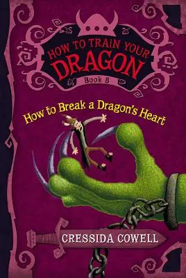 How to Train Your Dragon: Wie man das Herz eines Drachen bricht - How to Train Your Dragon: How to Break a Dragon's Heart