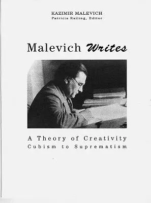 Malewitsch schreibt: Eine Theorie des Schaffens Kubismus bis Suprematismus - Malevich Writes: A Theory of Creativity Cubism to Suprematism