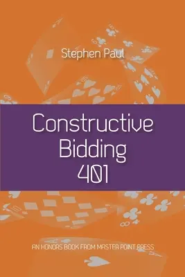Konstruktives Bieten 401 - Constructive Bidding 401