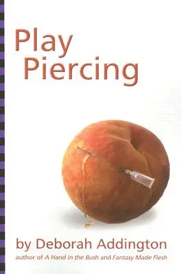 Piercing spielen - Play Piercing