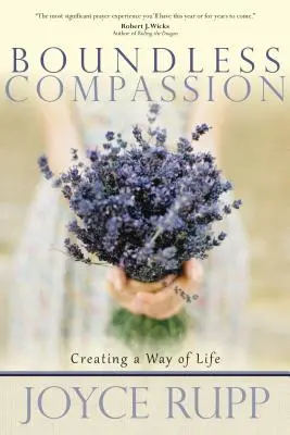 Grenzenloses Mitgefühl: Eine Lebensweise schaffen - Boundless Compassion: Creating a Way of Life