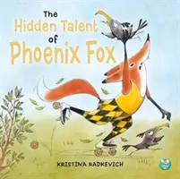 Das verborgene Talent des Phoenix Fox - Hidden Talent of Phoenix Fox