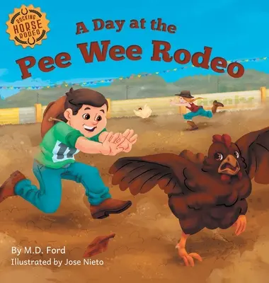Ein Tag beim Pee Wee Rodeo: Ein Western-Rodeo-Abenteuer für Kinder im Alter von 4-8 Jahren - A Day at the Pee Wee Rodeo: A Western Rodeo Adventure for Kids Ages 4-8