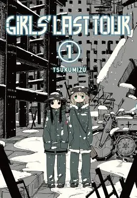 Die letzte Tour der Mädchen, Bd. 1 - Girls' Last Tour, Vol. 1