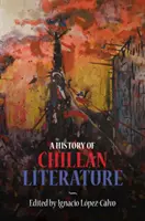 Eine Geschichte der chilenischen Literatur - A History of Chilean Literature